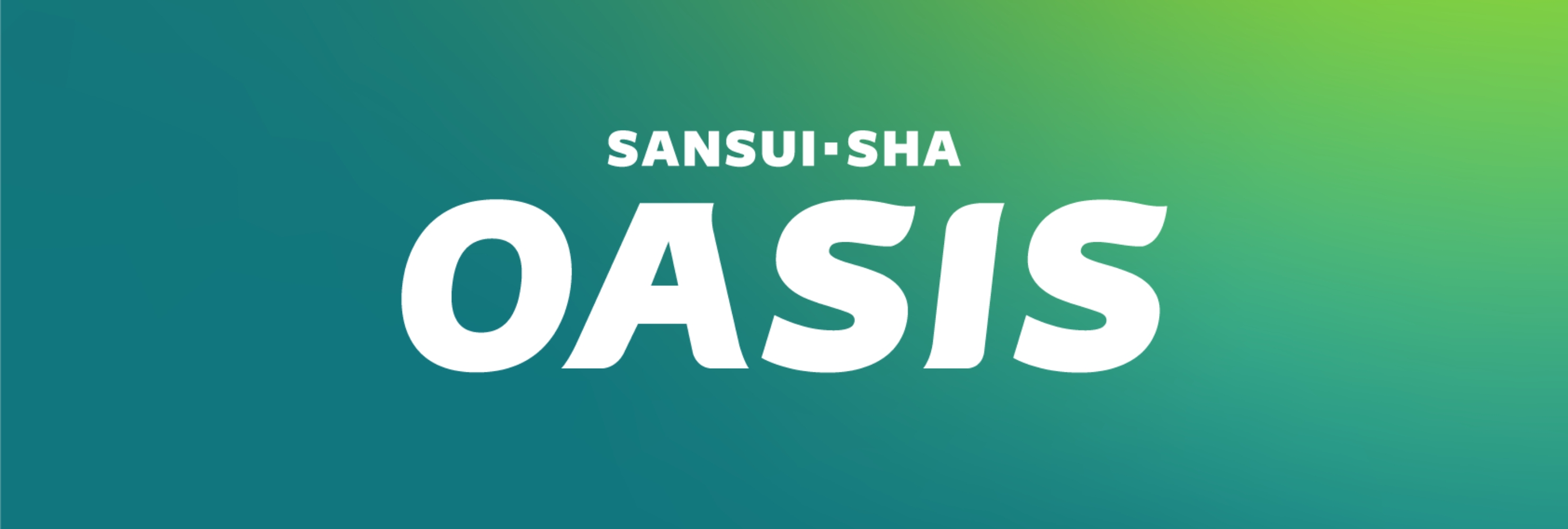 SANSUI-SHA OASIS